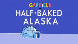 Poster for Half-Baked Alaska