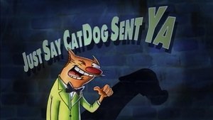 Poster for Just Say CatDog Sent Ya