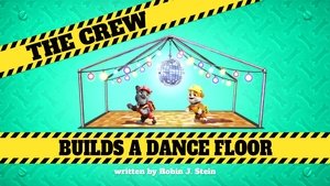 Poster for The Crew Builds a Dance Floor