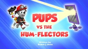 Poster for Pups vs. the Hum-flectors