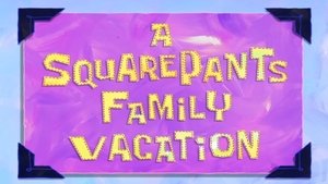 Poster for A SquarePants Family Vacation