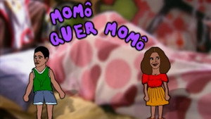 Poster for Momô Quer Momô