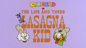 Poster for The Life and Times of the Lasagna Kid Poster for The Life and Times of the Lasagna Kid