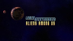Poster for Lower Decktionaries - Aliens Among Us Poster for Lower Decktionaries - Aliens Among Us
