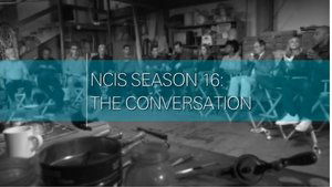 Poster for NCIS Season 16: The Conversation