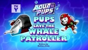 Poster for Aqua Pups: Pups Save the Whale Patroller