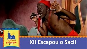 Poster for Xi! Escapou o Saci!