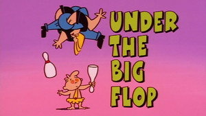 Poster for Under the Big Flop