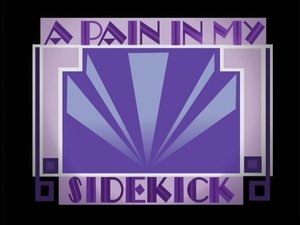 Poster for A Pain in My Sidekick