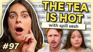 Poster for Spilling The Tea w/ Spill Sesh