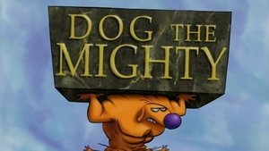 Poster for Dog the Mighty