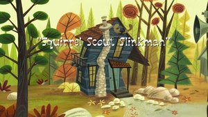 Poster for Squirrel Scout Slinkman