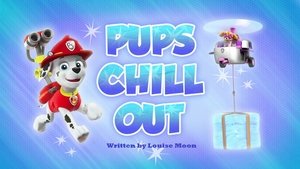 Poster for Pups Chill Out