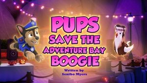 Poster for Pups Save the Adventure Bay Boogie