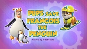 Poster for Pups Save Francois the Penguin