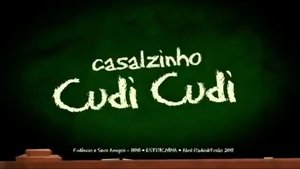 Poster for Casalzinho Cudi Cudi