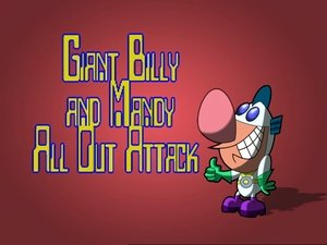 Poster for Giant Billy and Mandy All Out Attack