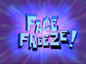 Poster for Face Freeze!
