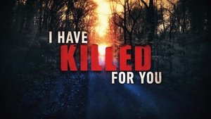Poster for I Have Killed For You