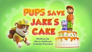 Poster for Pups Save Jake's Cake