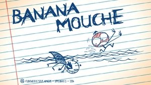 Poster for Banana Mouche