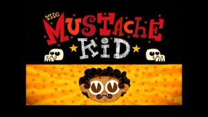 Poster for The Mustache Kid