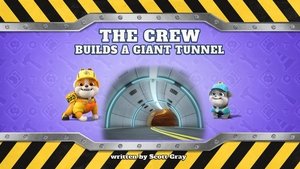 Poster for The Crew Builds a Giant Tunnel