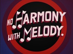 Poster for No Harmony with Melody