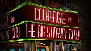 Poster for Courage in the Big Stinkin' City