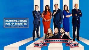 Poster for This Hour has 22 Minutes has 44 Minutes - A U.S. Election Special