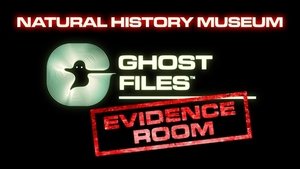 Poster for Ghost Files Evidence Room: Natural History Museum