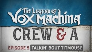 Poster for Crew & A Episode 5: Talkin' Bout Titmouse