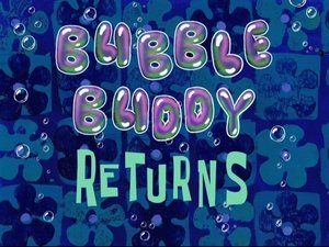 Poster for Bubble Buddy Returns