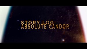 Poster for Story Log: Absolute Candor