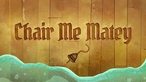 Poster for Chair Me Matey