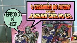 Poster for O Garanhão do Futuro contra a Mulher Gata no Cio