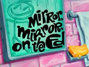 Poster for Mirror, Mirror, on the Ed