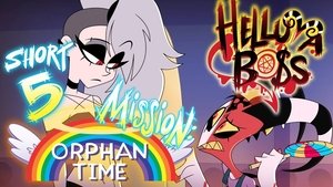 Poster for Helluva Shorts 5 - Mission: Orphan Time