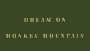 Poster for Dream on Monkey Mountain