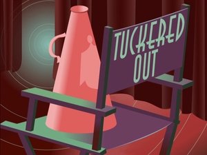 Poster for Tuckered Out
