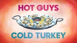 Poster for Hot Guys, Cold Turkey