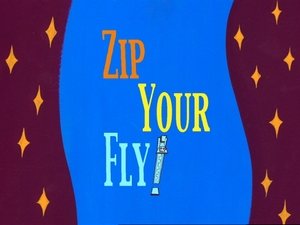 Poster for Zip Your Fly