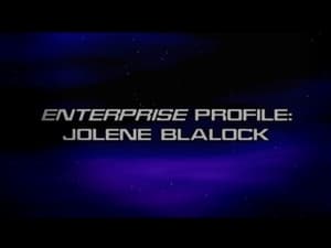 Poster for Enterprise Profile: Jolene Blalock