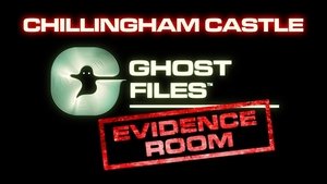 Poster for Ghost Files Evidence Room: Chillingham Castle