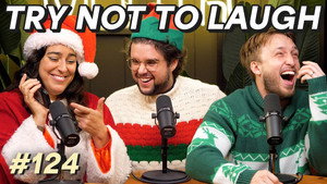 Poster for Try Not To Laugh: The Podcast w/ SANTA?!
