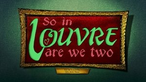 Poster for So In Louvre Are We Two Poster for So In Louvre Are We Two