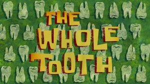 Poster for The Whole Tooth