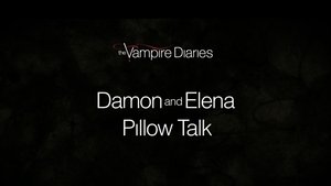 Poster for Favorite Scenes: Damon and Elena Pillow Talk