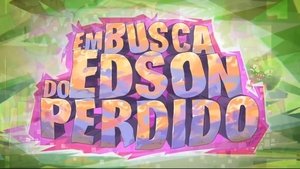 Poster for In Search of Lost Edson