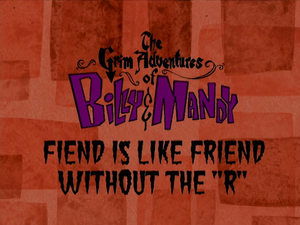 Poster for Fiend Is Like Friend Without the 'R'